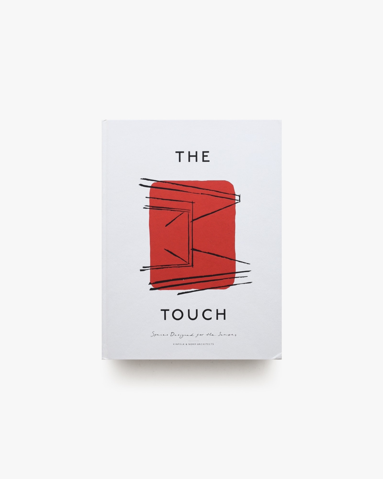 The Touch (New Edition): Spaces Designed for the Senses