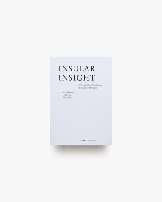 Insular Insight: Where Art and Architecture Conspire with Nature