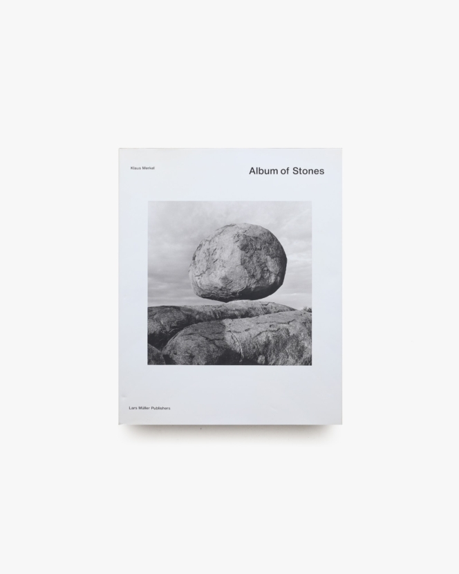 Album of Stones | Klaus Merkel クラウス・メルケル