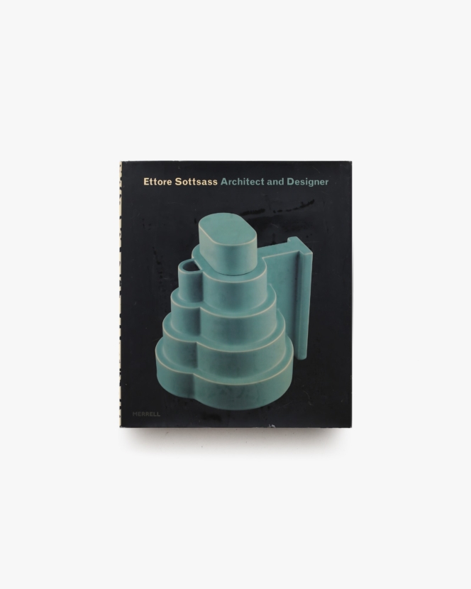 Ettore Sottsass: Architect And Designer | エットレ・ソットサス
