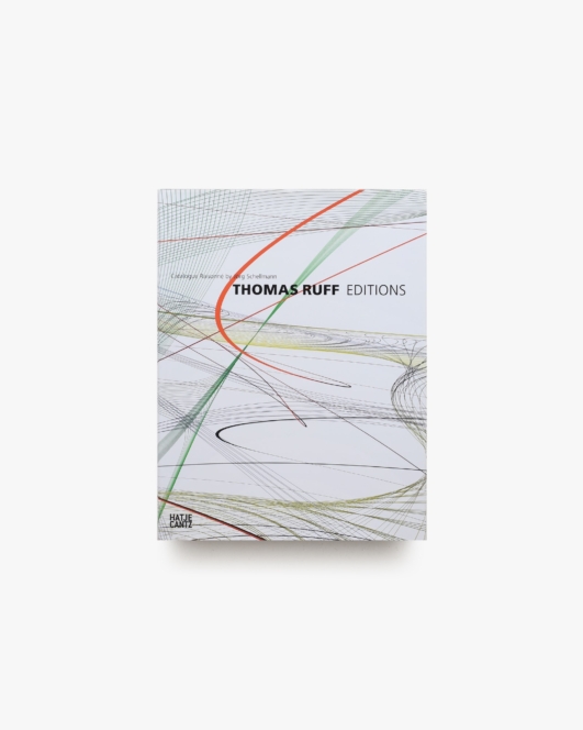 Thomas Ruff: Editions 1988-2014 | トーマス・ルフ
