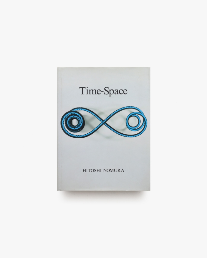 Time-Space: 1968 to 1993 | 野村仁