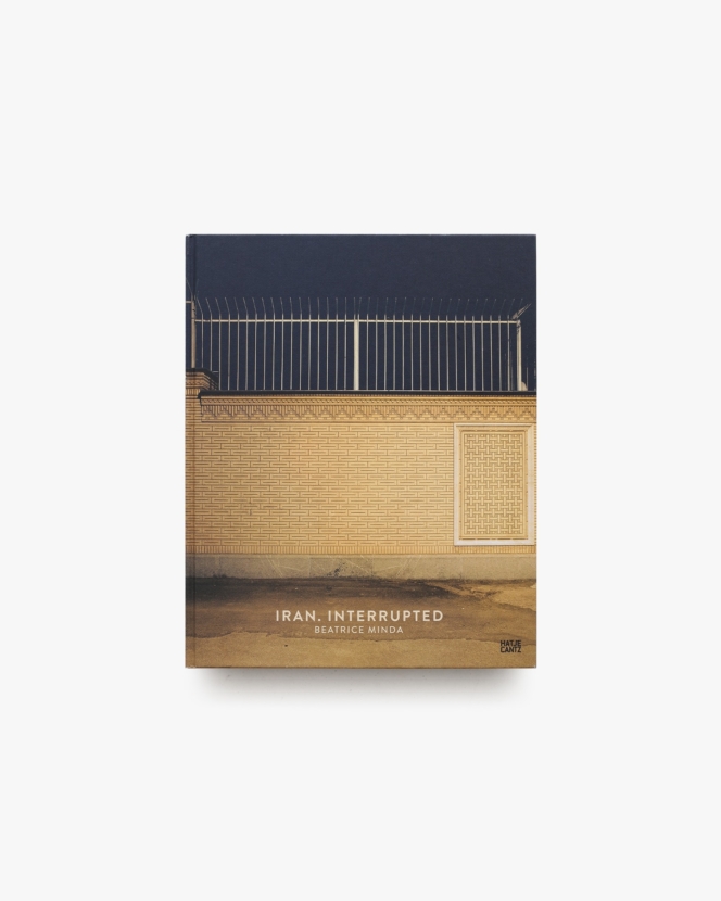 Iran. Interrupted | Beatrice Minda