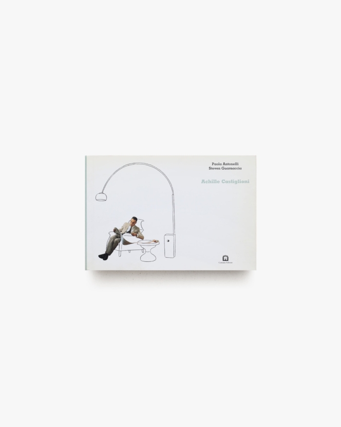 Achille Castiglioni | アキッレ・カスティリオーニ