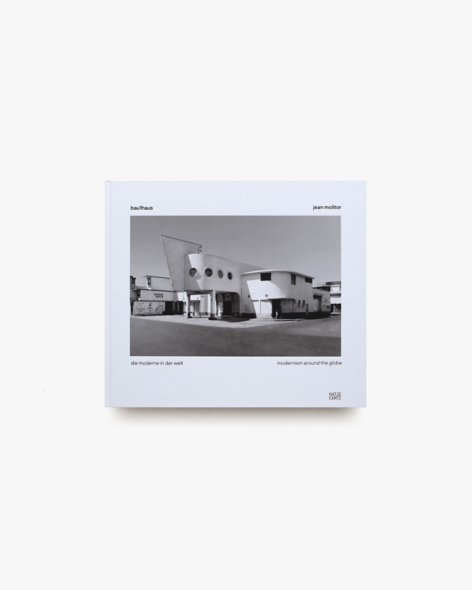 Bau1haus: More Modernism Around the Globe | Jean Molitor