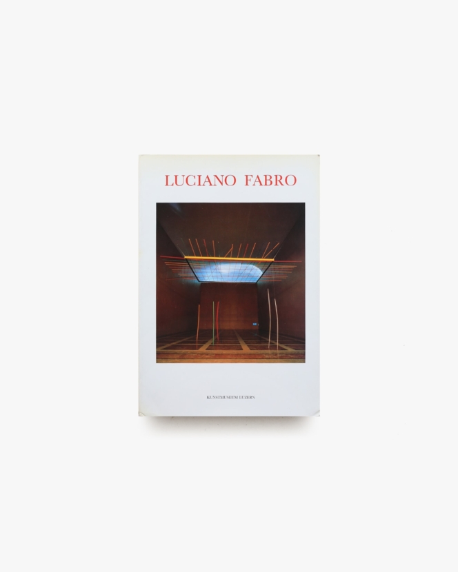 Luciano Fabro | ルチアーノ・ファブロ