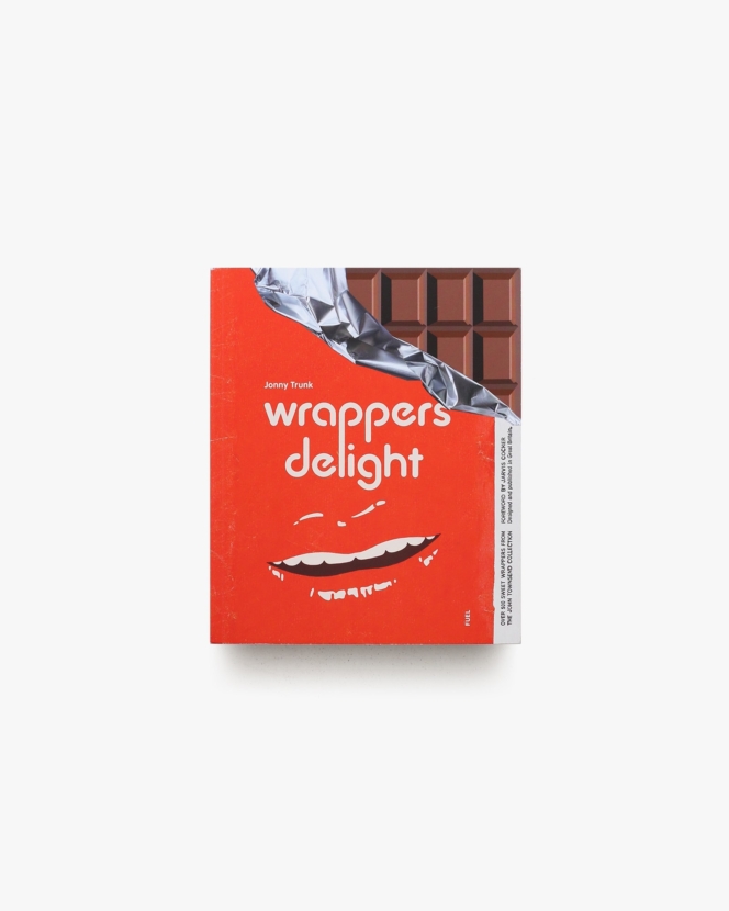 Wrappers Delight | Jonny Trunk