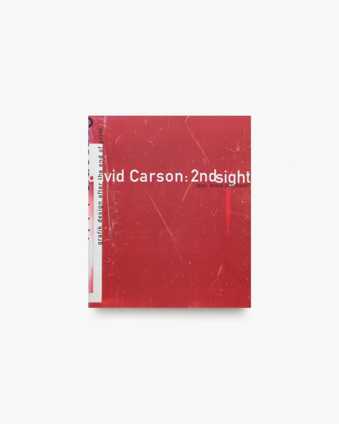 David Carson: 2nd Sight | デヴィッド・カーソン