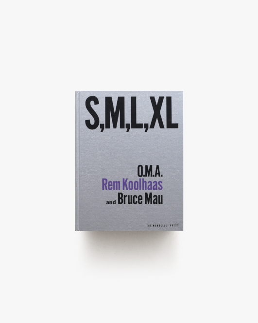 S, M, L, XL | Rem Koolhaas、Bruce Mau