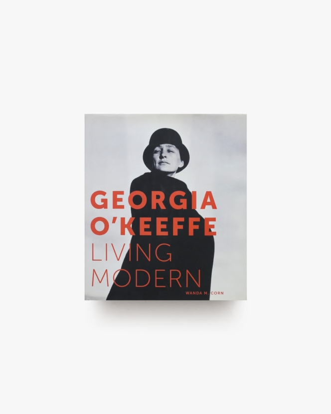 Georgia O’Keeffe: Living Modern | ジョージア・オキーフ