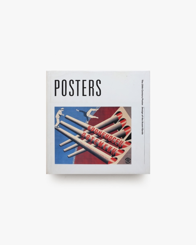 The 20th Century Poster: Design of the Avant- Garde | Dawn Ades