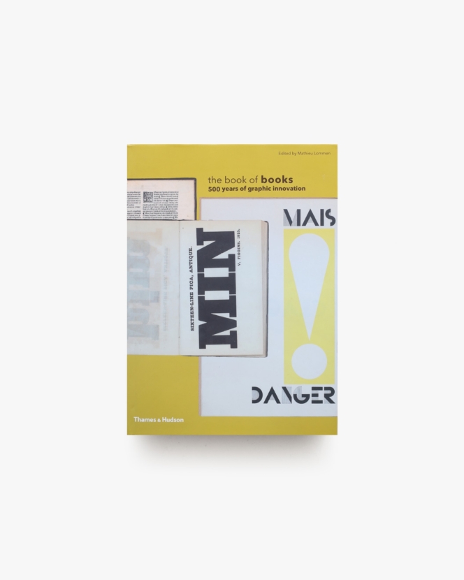 The Book of Books: 500 Years of Graphic Innovation | Mathieu Lommen