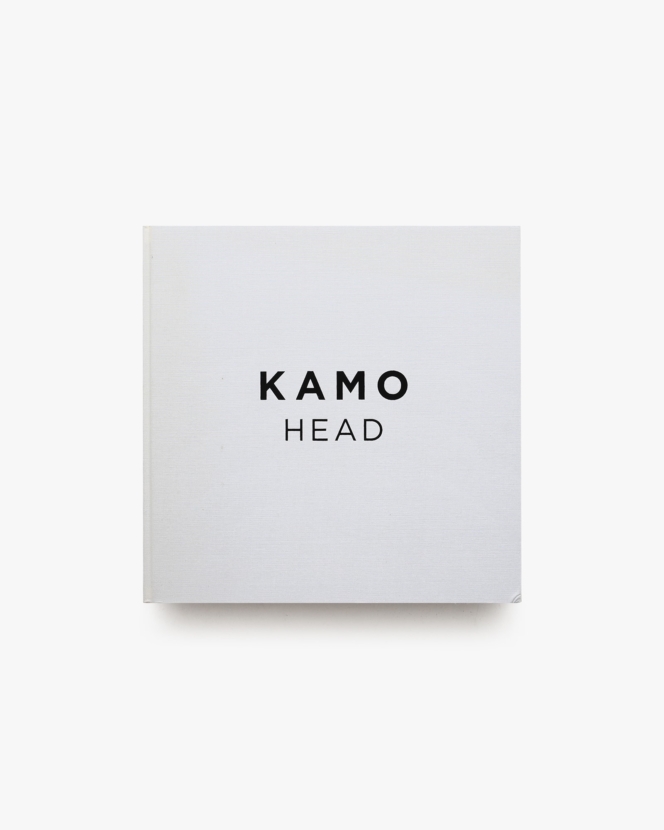 KAMO HEAD | Katsuya Kamo 加茂克也