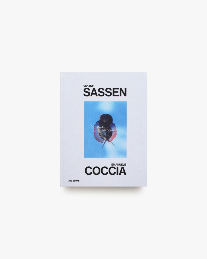 Viviane Sassen ＆ Emanuele Coccia: Modern Alchemy | ヴィヴィアン・サッセン