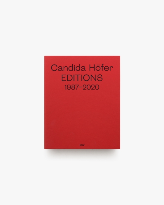 Candida Hofer: Editions 1987-2020 | カンディダ・へーファー
