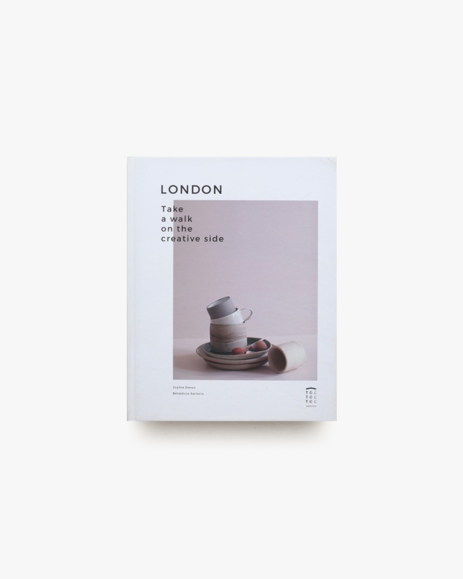 LONDON: Take a Walk on the Creative Side | TOC TOC TOC editions
