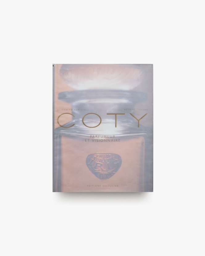 Coty: Parfumeur et Visionnaire | フランソワ・コティ