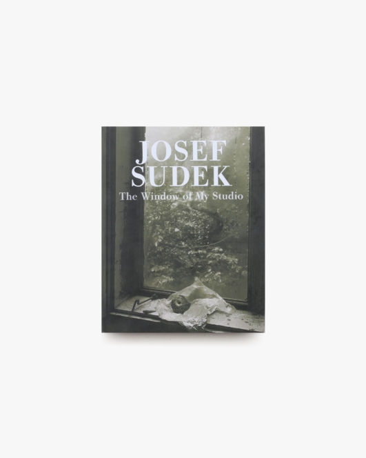 The Window of My Studio | Josef Sudek ヨゼフ・スデック
