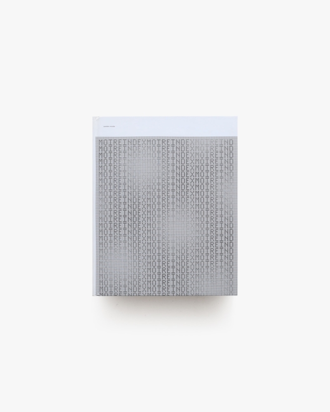 Moire Index | Carsten Nicolai カールステン・ニコライ