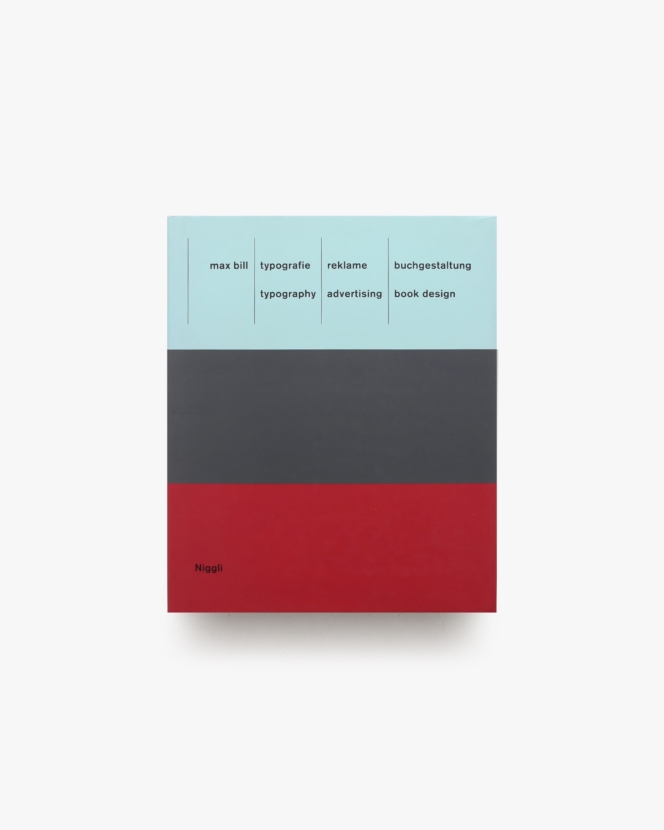 Typography, Advertising, Book Design | Max Bill
