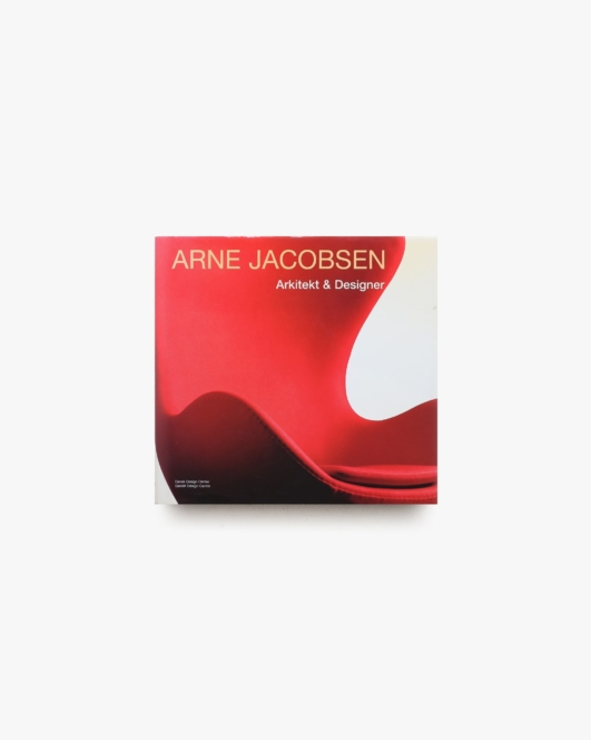 Arne Jacobsen: Arkitekt ＆ Designer | アルネ・ヤコブセン