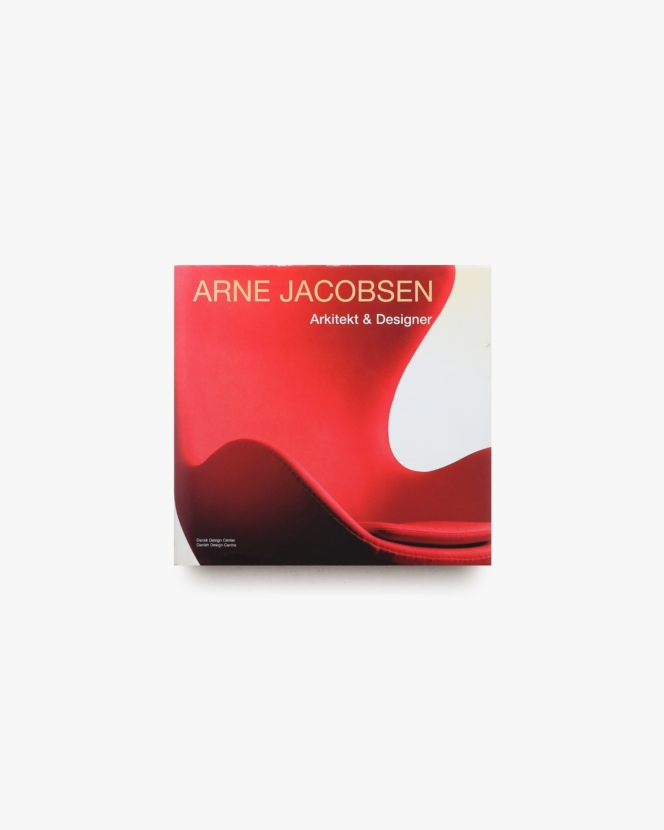 Arne Jacobsen: Arkitekt ＆ Designer | アルネ・ヤコブセン