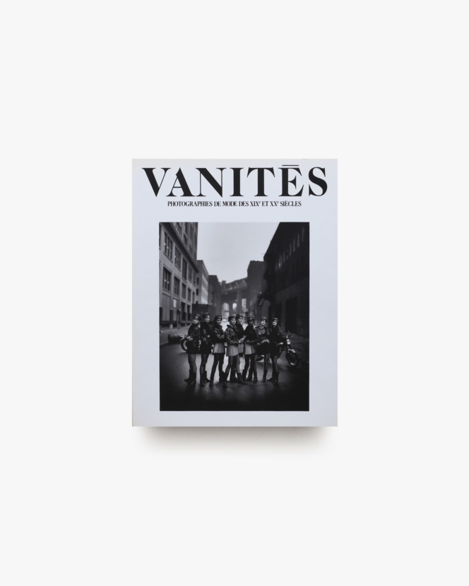 VANITES 19-20世紀ファッション写真展 モード 夢と欲望