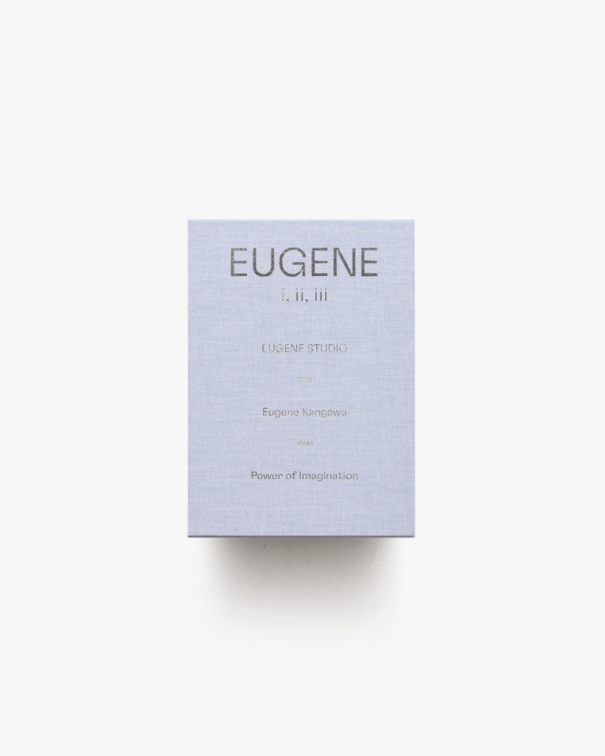 Eugene i, ii, iii | ユージーン・スタジオ