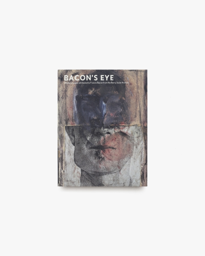 Bacon’s Eye | Barbican Art
