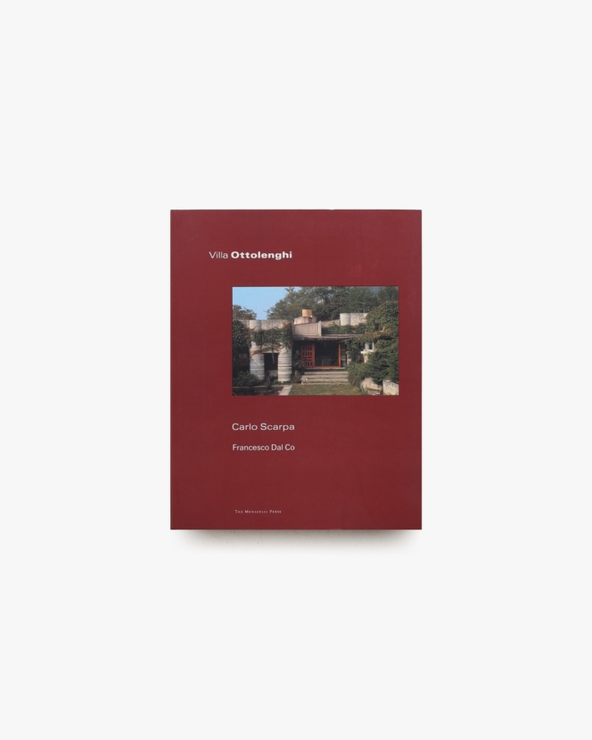 Villa Ottolenghi | Carlo Scarpa、Francesco Dal Co
