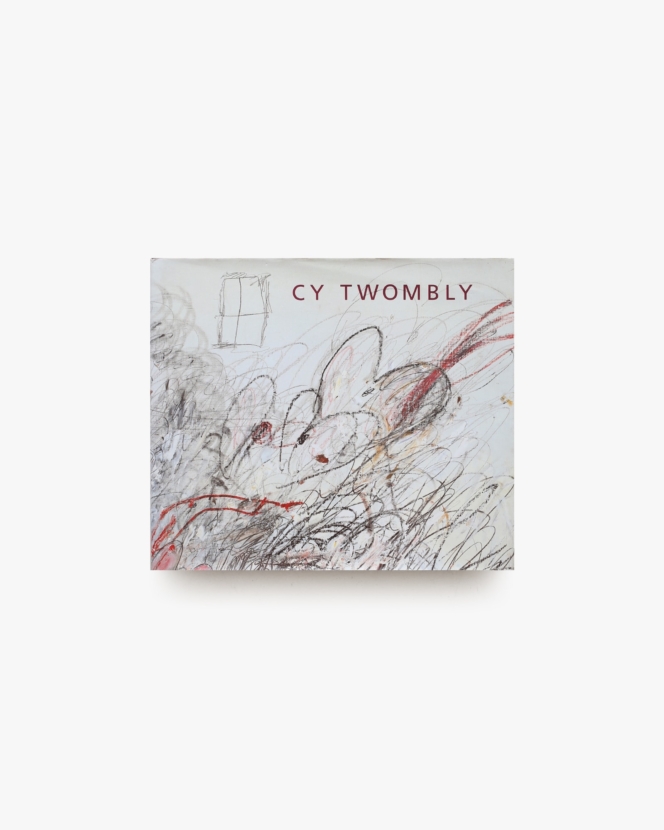 Cy Twombly: A Retrospective | サイ・トゥオンブリー