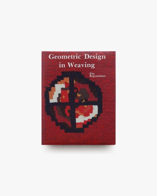 Geometric Design in Weaving | Else Regensteiner