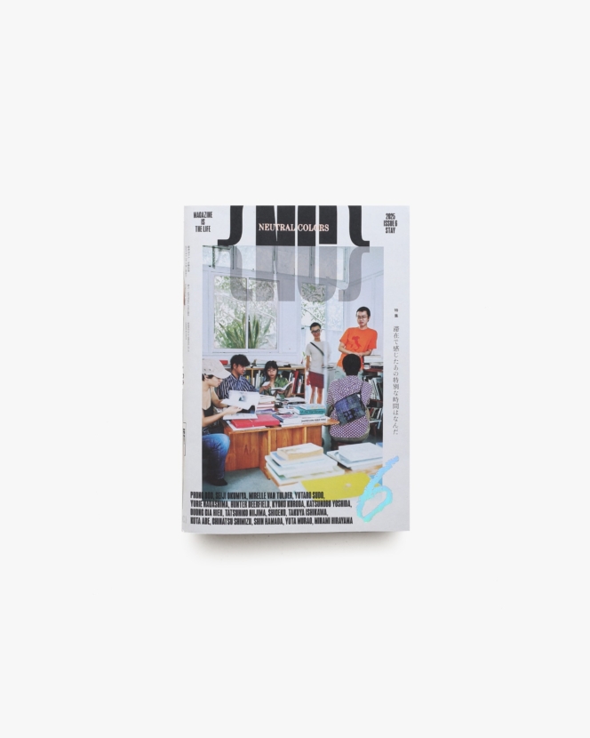 【新刊書籍】 NEUTRAL COLORS 6 滞在で感じたあの特別な時間はなんだ
