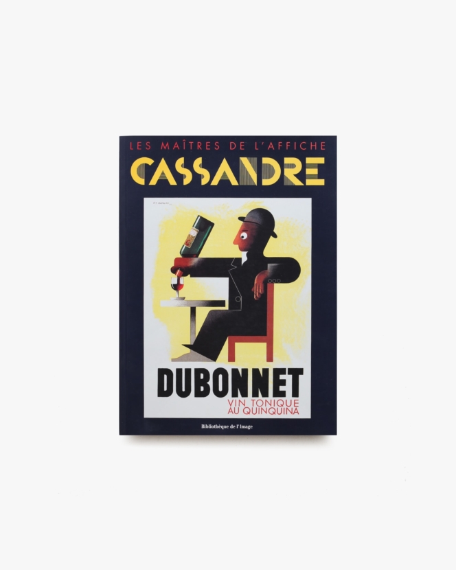 Cassandre: Les Maitres De L’Affiche