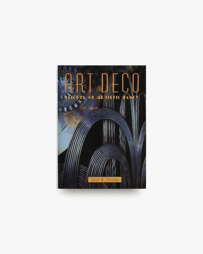 Art Deco: Flights of Artistic Fancy | Susan A. Sternau