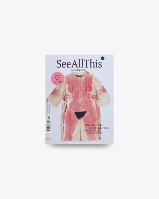 See All This Issue 34: The Wardrobe as Art Collection