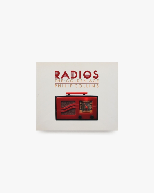 Radios the Golden Age | Philip Collins