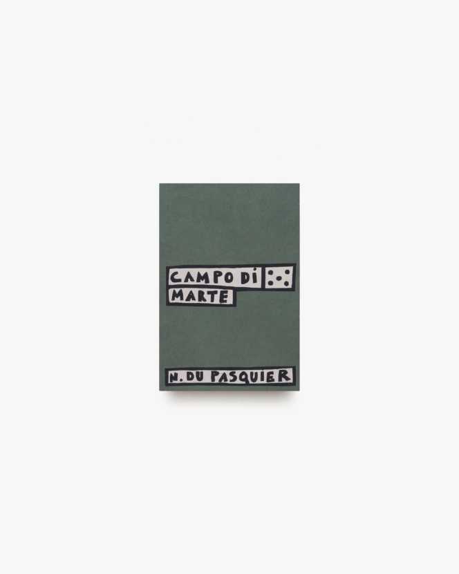 Campo di Marte | Nathalie du Pasquier