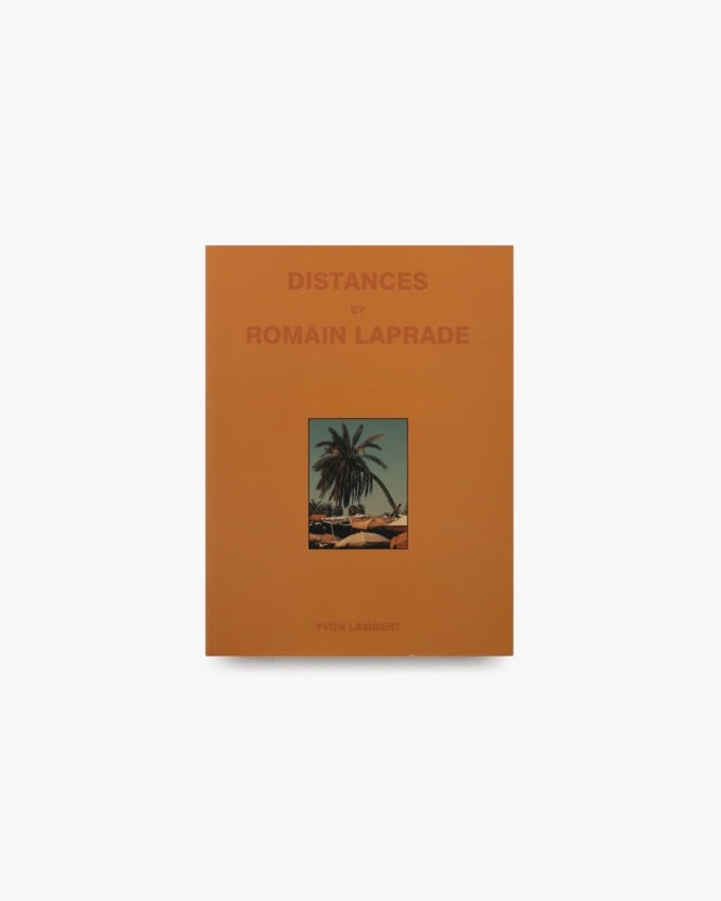 DISTANCES | Romain Laprade