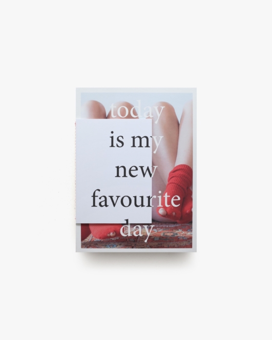 Today is my New Favourite Day | Jennifer Drabbe
