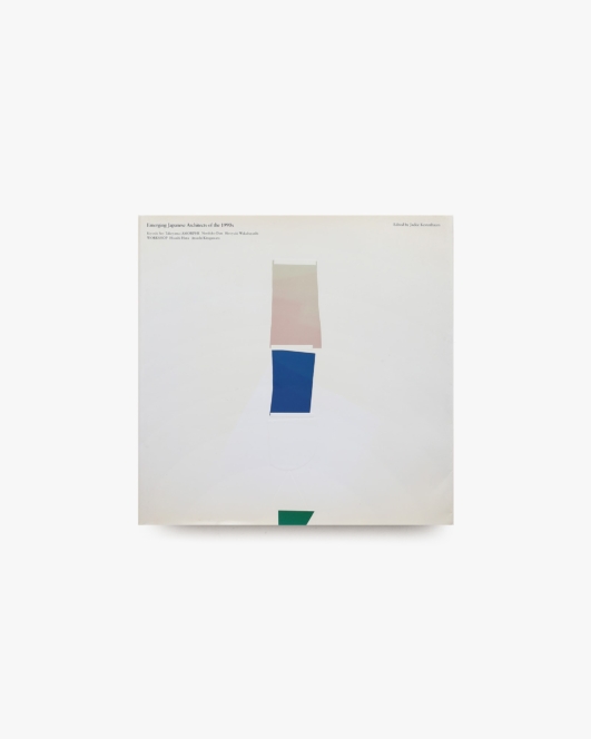 Emerging Japanese Architects