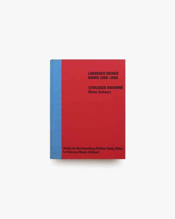 Lawrence Weiner Books 1968-1989