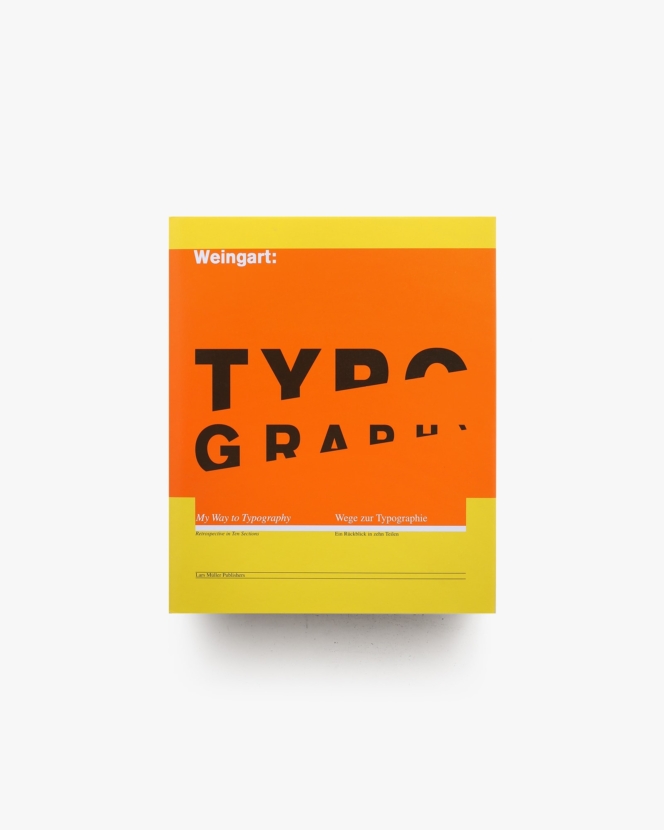 My Way to Typography ハードカバー版 | Wolfgang Weingart