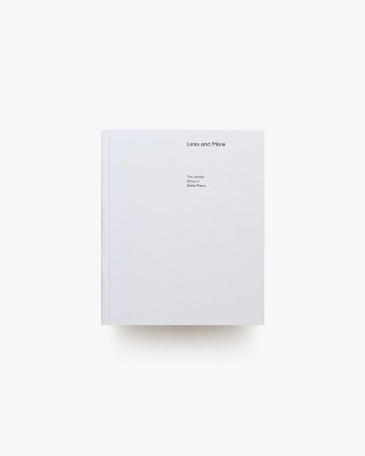 Less and More: The Design Ethos of Dieter Rams ハードカバー版