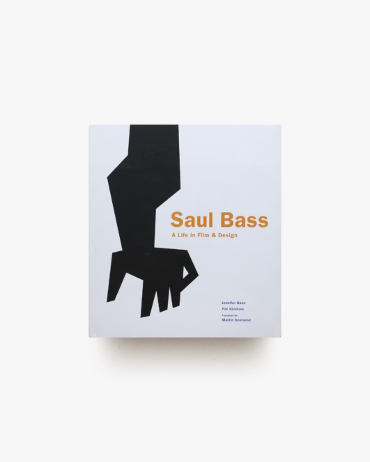 Saul Bass: A Life in Film and Design