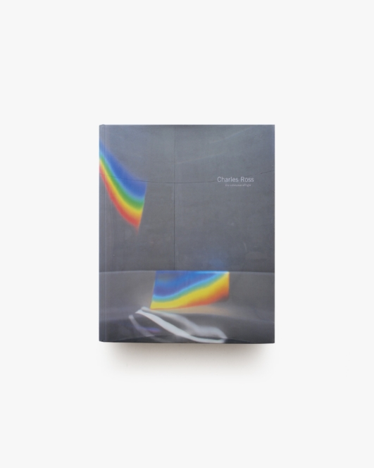 Charles Ross: The Substance of Light