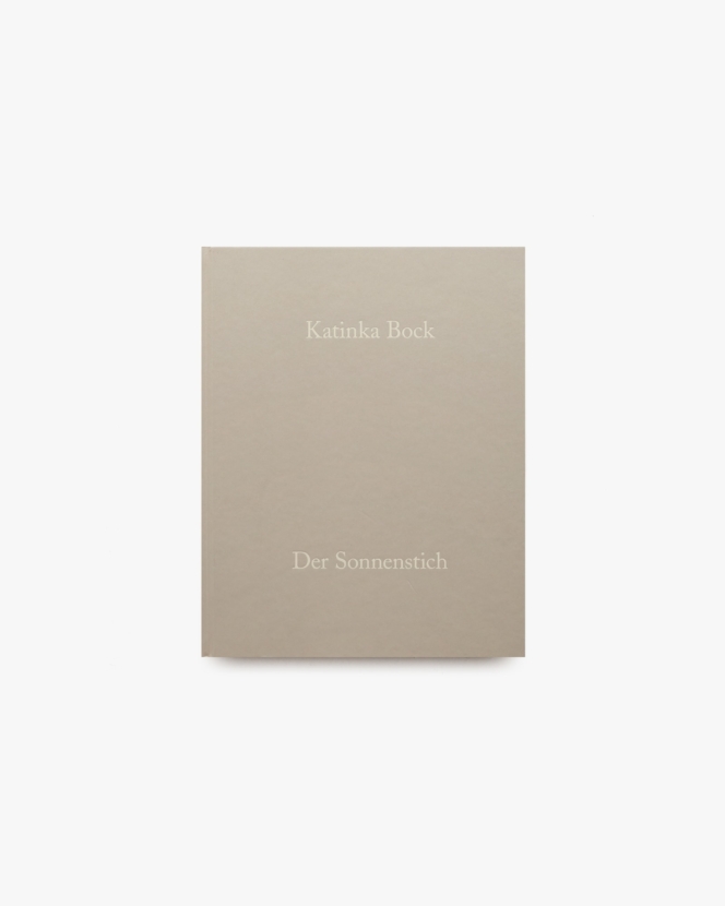 Der Sonnenstich |  Katinka Bock
