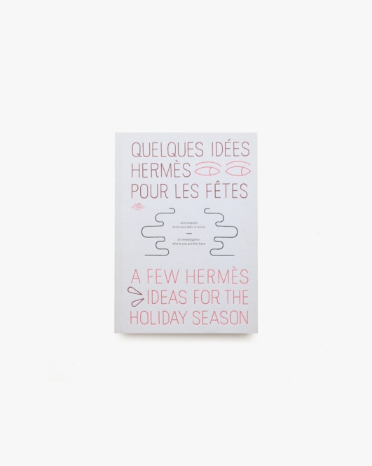A Few Hermes Ideas For The Holiday Season | Gino Bud Hoiting