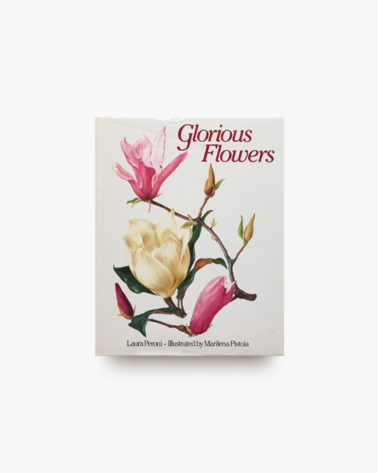 Glorious Flowers | Laura Peroni