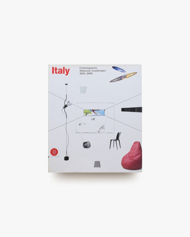 Italy: Landscapes of Contemporary Domestic Architecture 1945-2000